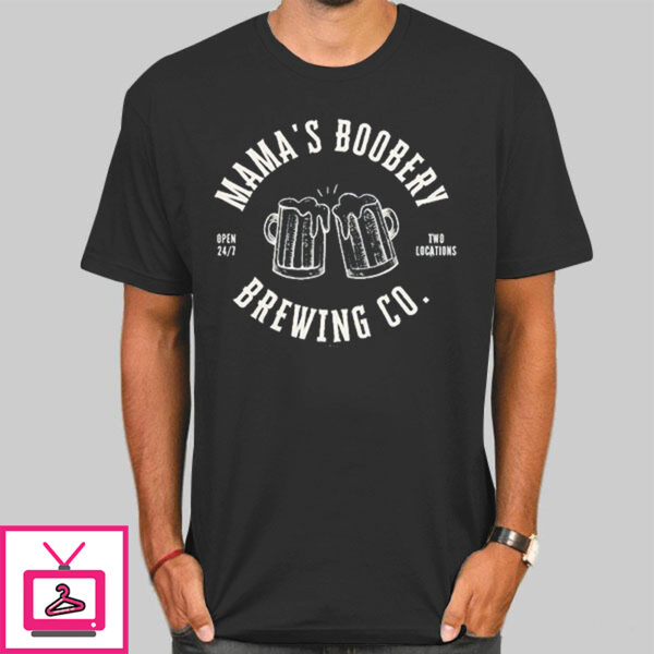 Mamas Boobery Beers Brewing Co T-Shirt Cheap