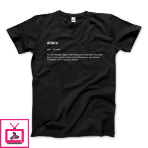 Abide Definition T-Shirt