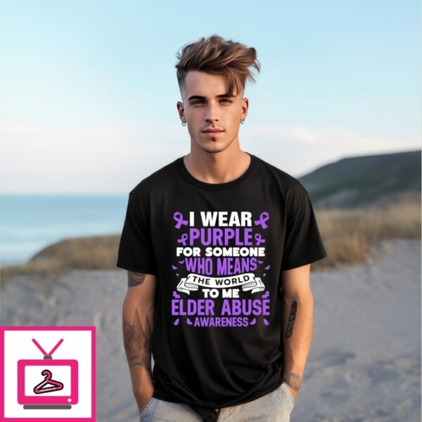 Awareness I Wear Purple For Someone Who Means The World T-Shirt