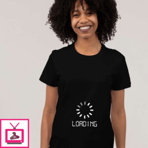 Baby Loading T-Shirt