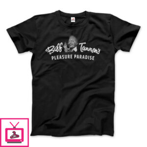 Biff Tannen’s Pleasure Paradise Dusted Logo – Back to the Future T-Shirt