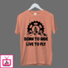 Born To Ride – Cotton T-Shirt For Travel Lovers