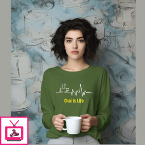 Chai Is Life – Sweatshirt