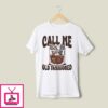 Cocktail Call Me Old Fashioned T-Shirt
