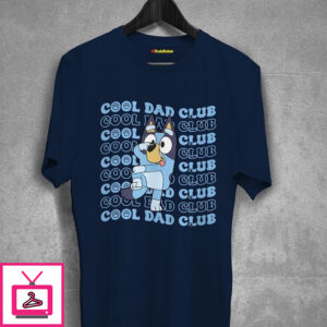 Cool Dad Club Bluey T-Shirt