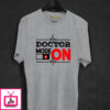Doctor Mode On T-Shirt