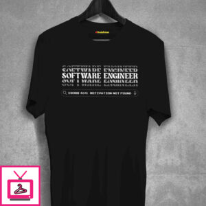 Erorr 404 T-Shrit For Engineer