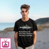 Fish My Condolences Go Out To Those Fishermen That Have To Eat Bass 2025 T-Shirt