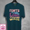 Font Speak T-Shirt