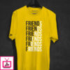 Friends And Friends Group T-Shirt
