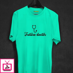 Future Doctor T-Shirt Future Doctor T-Shirt