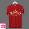 Good Times – Cotton T-Shirt For Rider Lovers