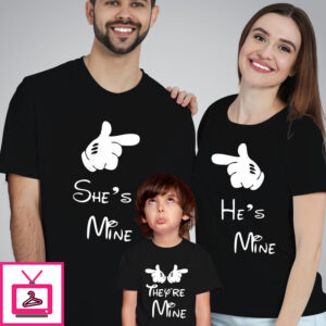 He She They Are Mine Matching Family T-Shirt