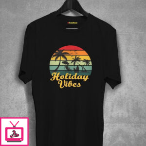 Holidays Vibes T-Shirt