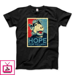 Hope for Melmac T-Shirt