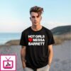 Hot Girls Love Nessa Barrett T-Shirt