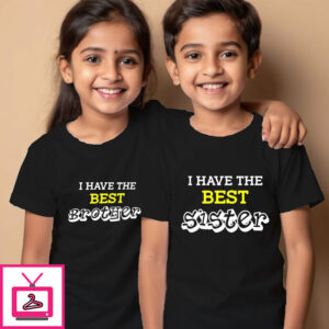 I Have Best Brother, Sister – T-Shirts Combo For Rakhi
