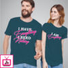 I Have Everything Twinning T-Shirt