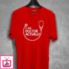 I M Doctor T-Shirt