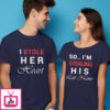 I Stole Her Heart, So I Am Stealing His Last Name – Couple T-Shirts