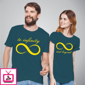 Infinity And Beyond Couple – T-Shirt