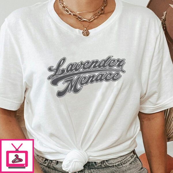 Lavender Menace T Shirt, Hoodie, And Sweatshirt Collection