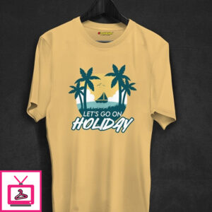 Let’S Go On Holiday T-Shirt
