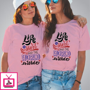 Life Is Short Group T-Shirt