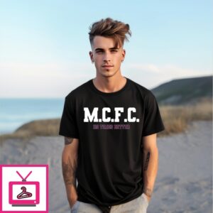 Mcfc 115 Times Better Manchester City Fc 2025 T-Shirt