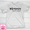 Mother’s Day Funny Gift Ideas Apparel Mommin Ain T-Shirt