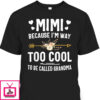 Mother’s Day T-Shirt Cool Gift For Mom Grandma