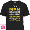 Mother’s Day T-Shirt Gift For Mom Grandma Great Grandma