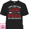Mother’s Day T-Shirt I Have Two Titles Mom And Nana