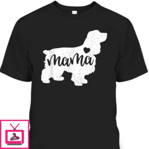 Mother’s Day T-Shirt Mama Gift For Mom From Son