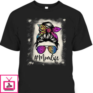 Mother’s Day T-Shirt Mom Life Bleached Rainbow Leopard