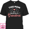 Mother’s Day T-Shirt This Mom Got Promoted To Grandma