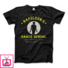 Napoleon Dance School from Napoleon Dinamyte Movie T-Shirt