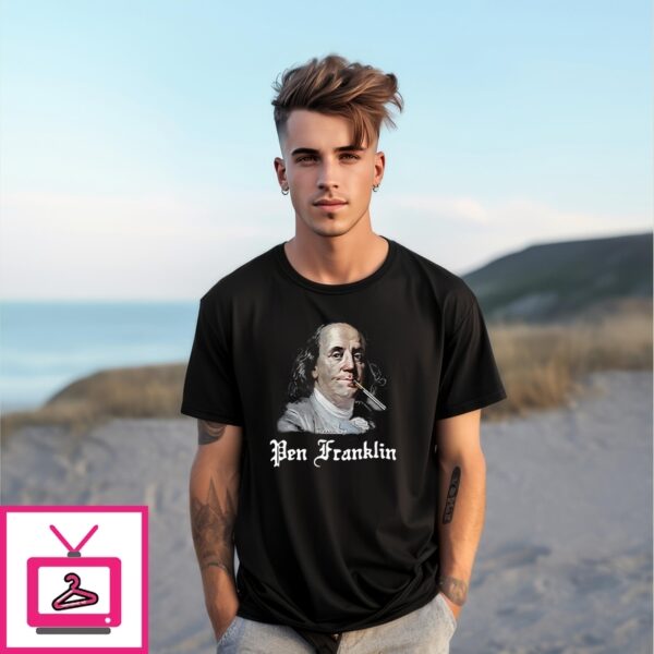 Pen Franklin Ben Franklin T-Shirt