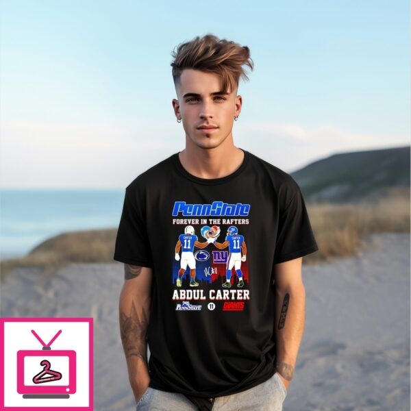 Penn State Forever In The Rafters Abdul Carter Giants T-Shirt
