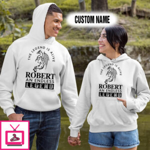 Personalized Name Shirts The Legend Is Alive Robert An Endless Legend