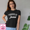 Powered By Jesus Shirt
