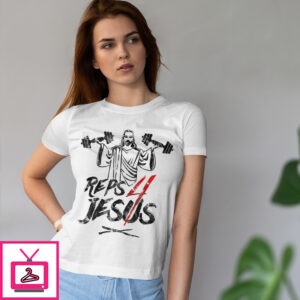 Reps For Jesus Shirt