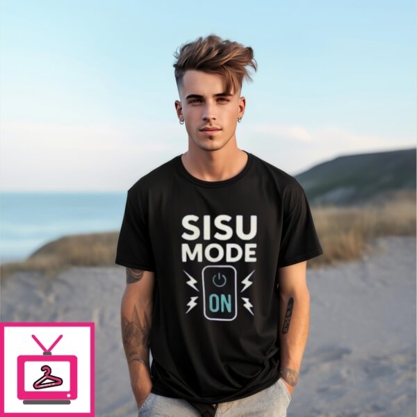 Sisu Mode On T-Shirt