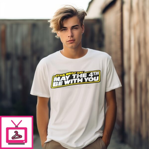 Star Wars Day May The 4Th Be With You T-Shirt