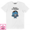 T-shirt Monsieur Le President