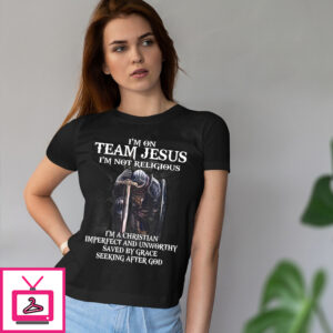Team Jesus Shirt