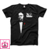 The Godfather 1972 Movie Don Corleone T-Shirt