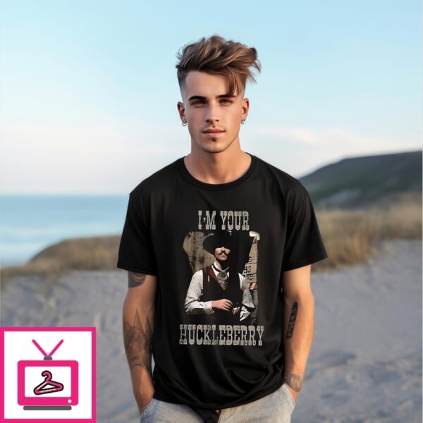 Tombstone Doc Holliday Cowboys I’M Your Huckleberry T-Shirt