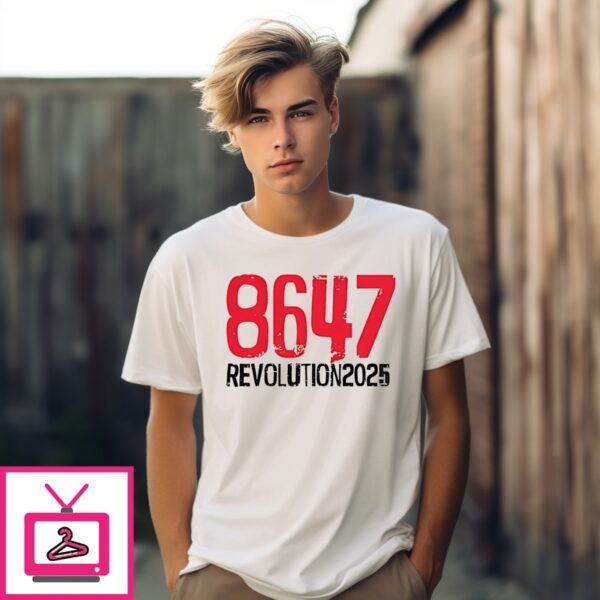 8647 Revolution 2025 T-Shirt