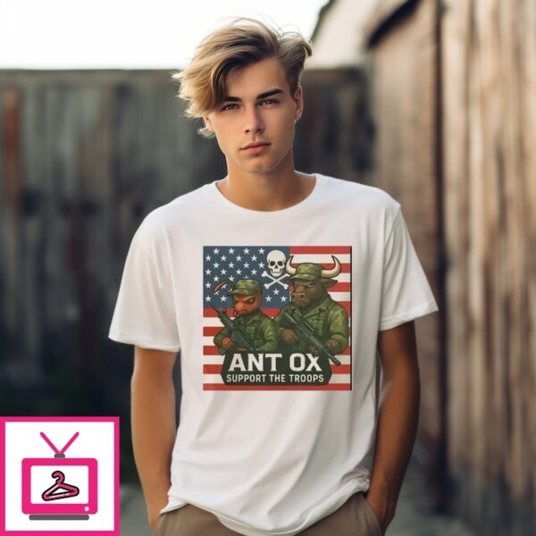 Ant Ox The Memorial Day Support The Troops Flag T-Shirt